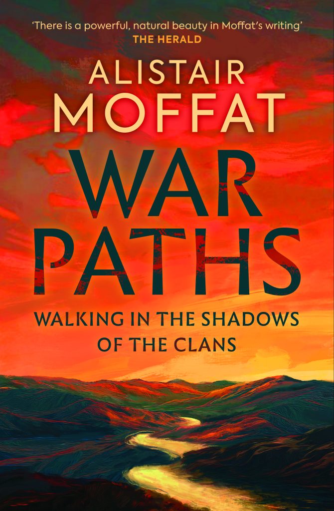 Inverlochy, Glenfinnan and Morar on Alistair Moffat’s war paths